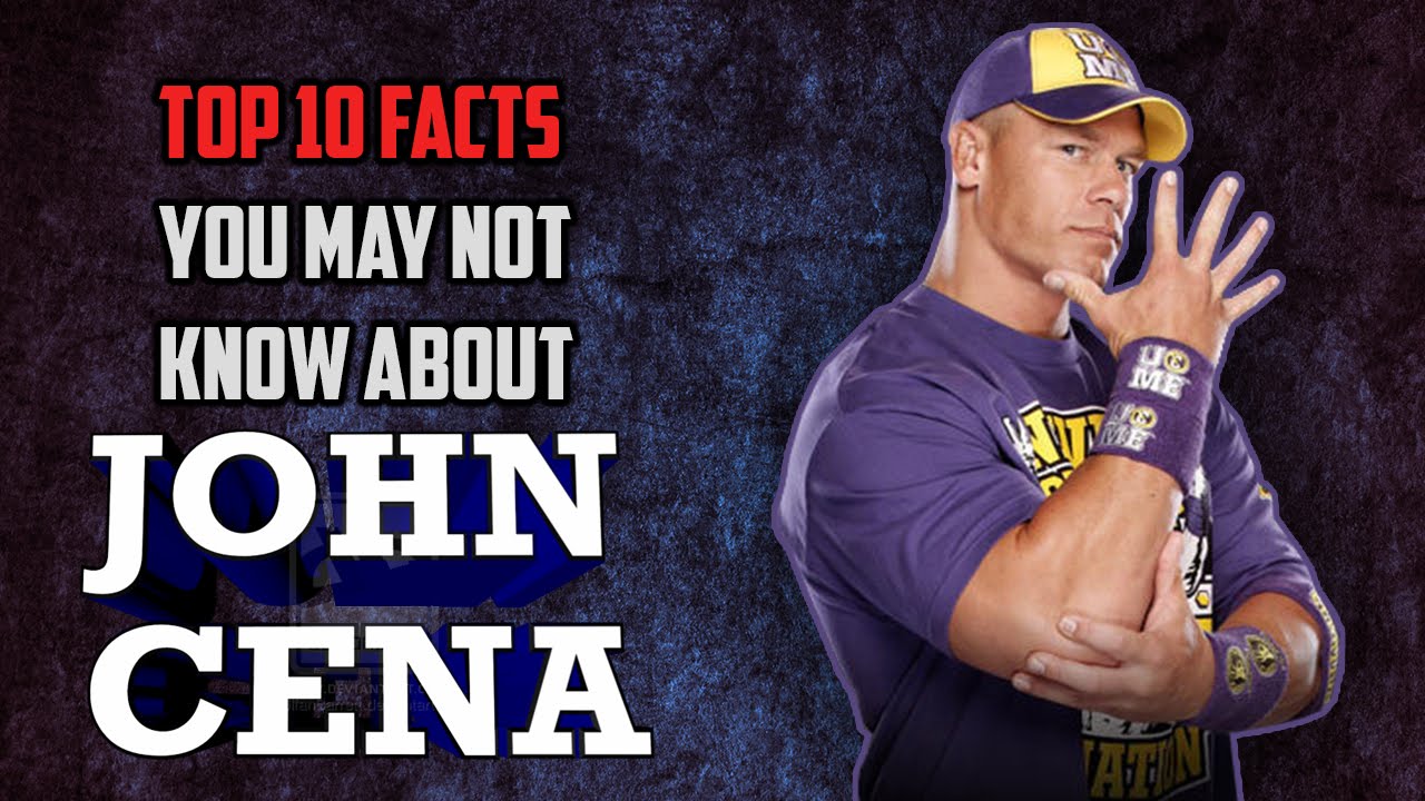 Top 10 Facts You May Not Know About John Cena!