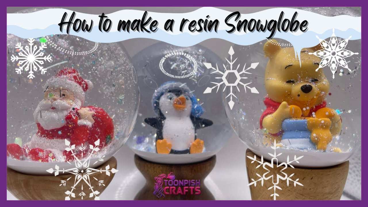 Make your own resin Snow Globe - Quick 8 step guide included