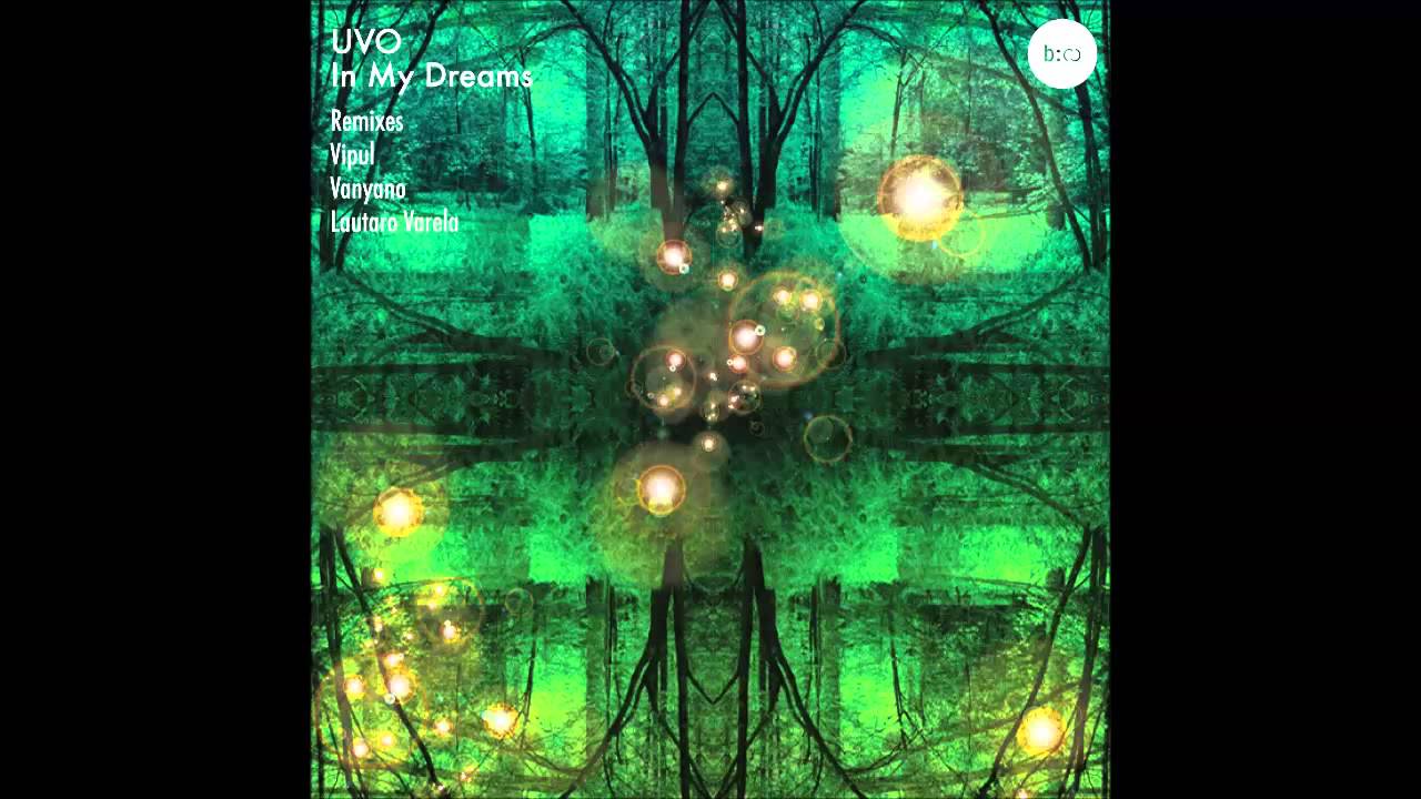 Uvo - In My Dreams (Original Mix)