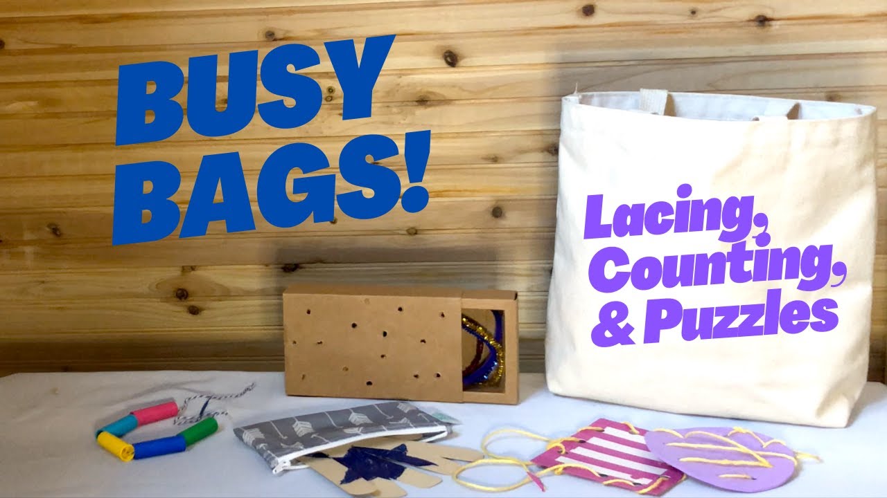DIY BUSY BAGS for Preschool. Lacing, counting, and puzzles for on the go FUN!