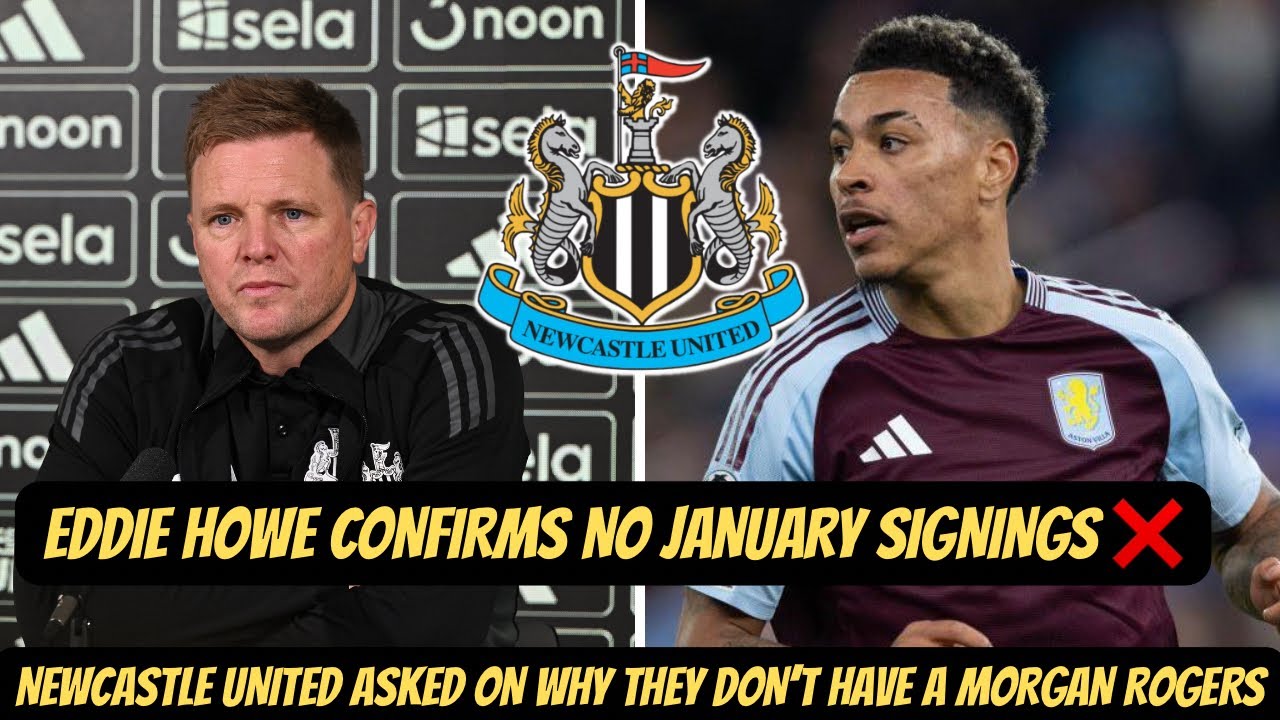 Newcastle United TRANSFER TARGETS ARE NOT SIGNING as Eddie Howe SPEAKS OUT FROM ASTON VILLA !!!