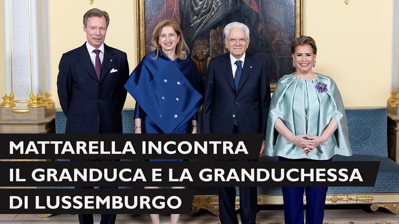 Mattarella al Palazzo Granducale incontra il Granduca e la Granduchessa di Lussemburgo