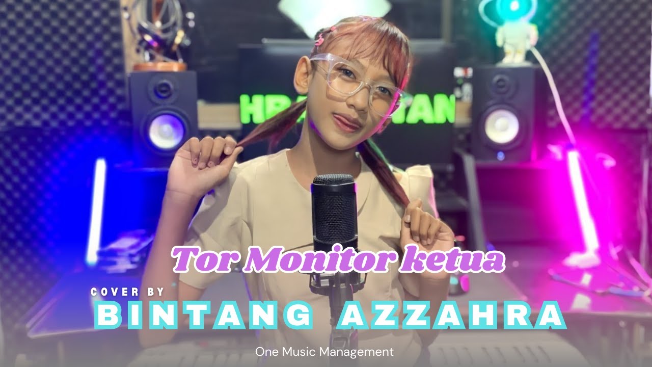 Bintang Azzahra - Tor Monitor Ketua