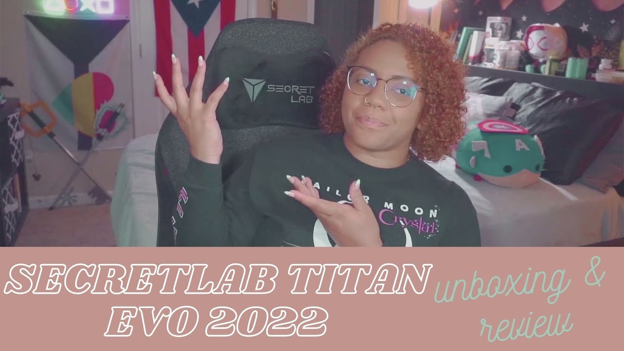 Secretlab TITAN Evo 2022 Unboxing &  Review
