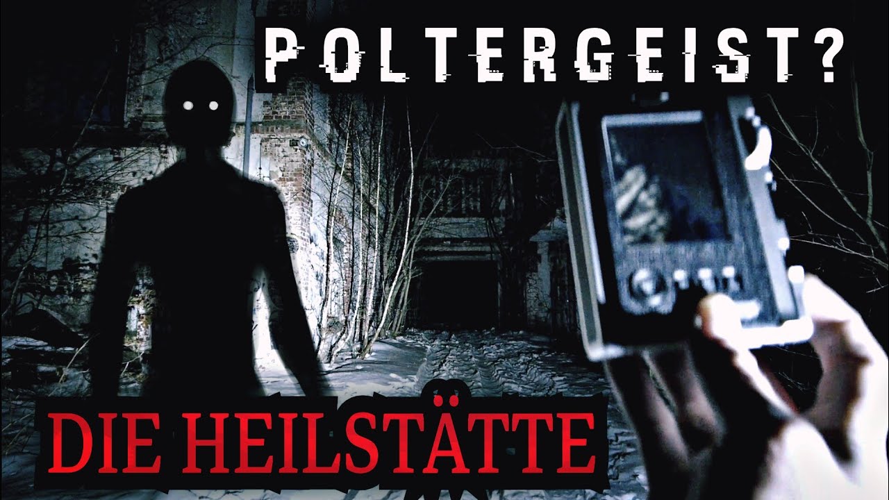 Etwas beobachtete uns in der verlassenen Heilst&auml;tte - POLTERGEIST?