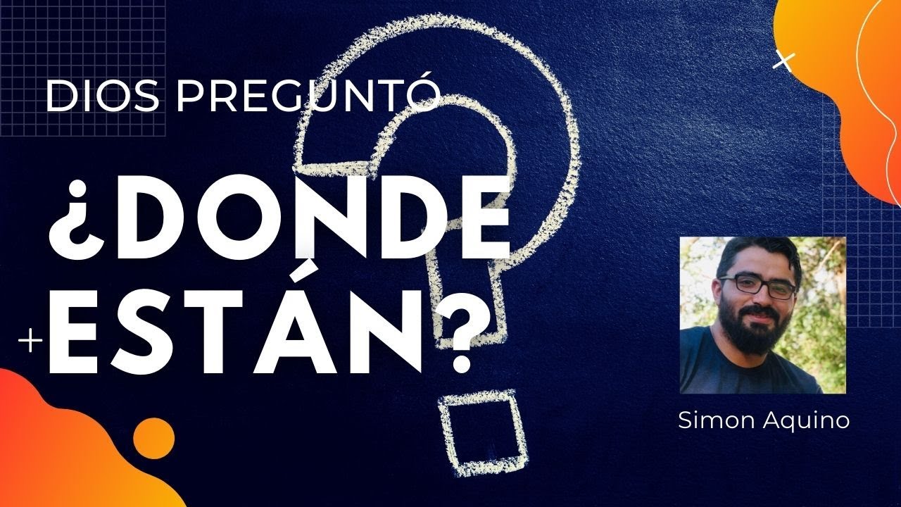 Dios preguntó ¿Donde están? / Serie Hijos de la mañana