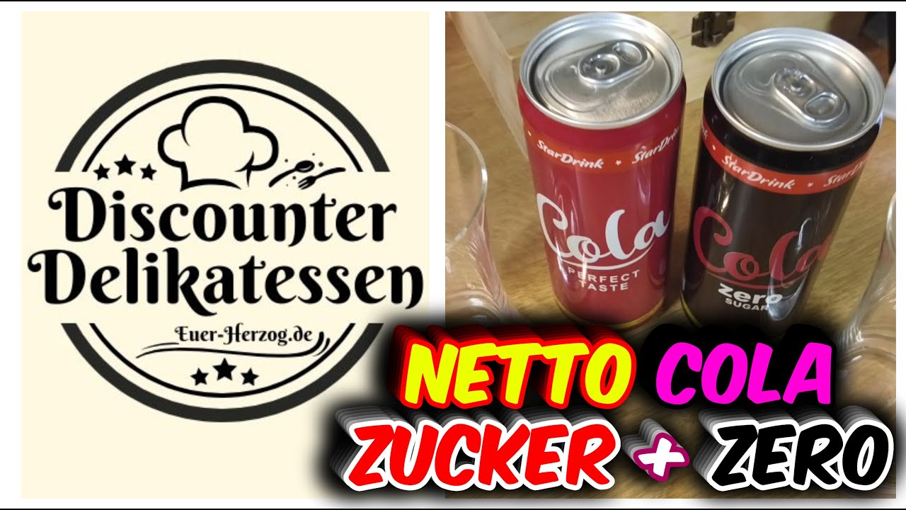 Discounter Delikatessen 😀 Netto Cola Eigenmarke Zucker + Zero 😀