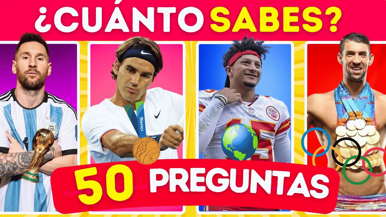 ¿Cuánto Sabes de 