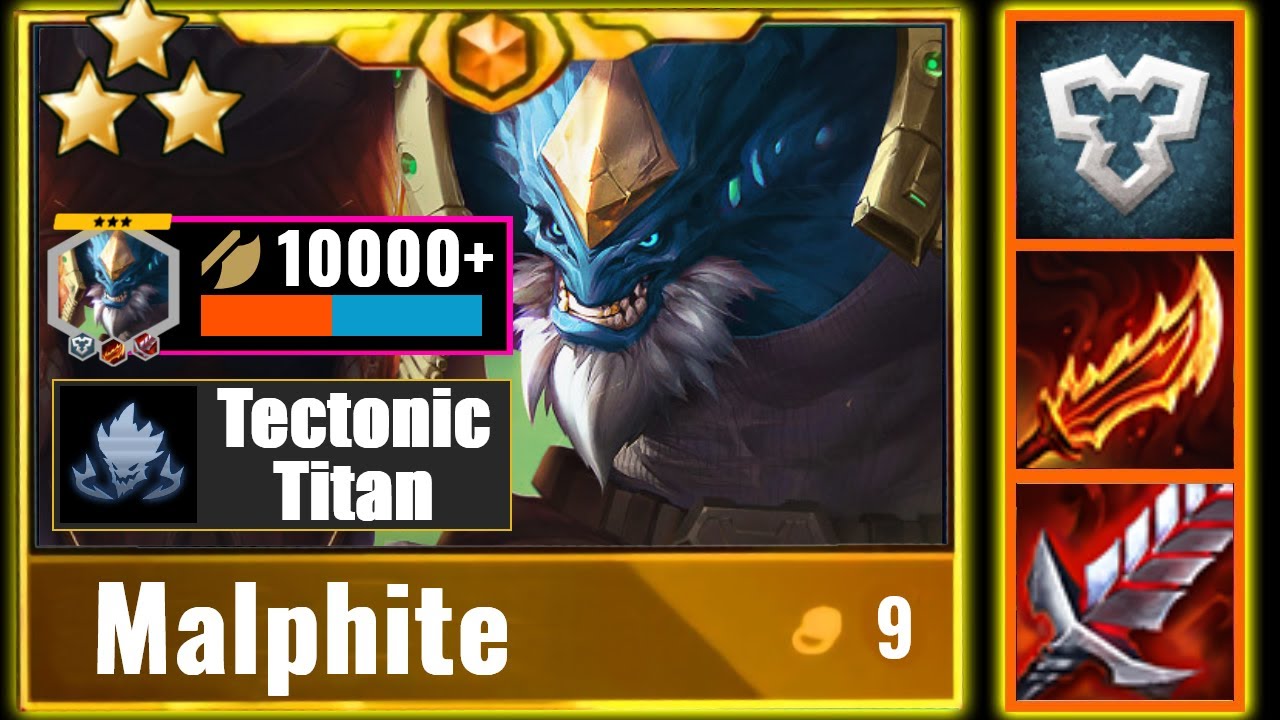 Tectonic Titan + ⭐⭐⭐Malphite = 