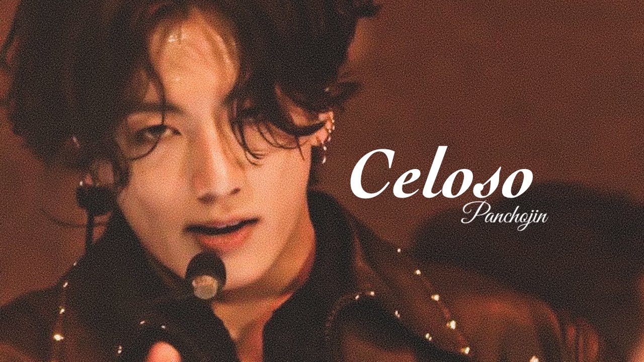 Celoso | Jungkook fmv
