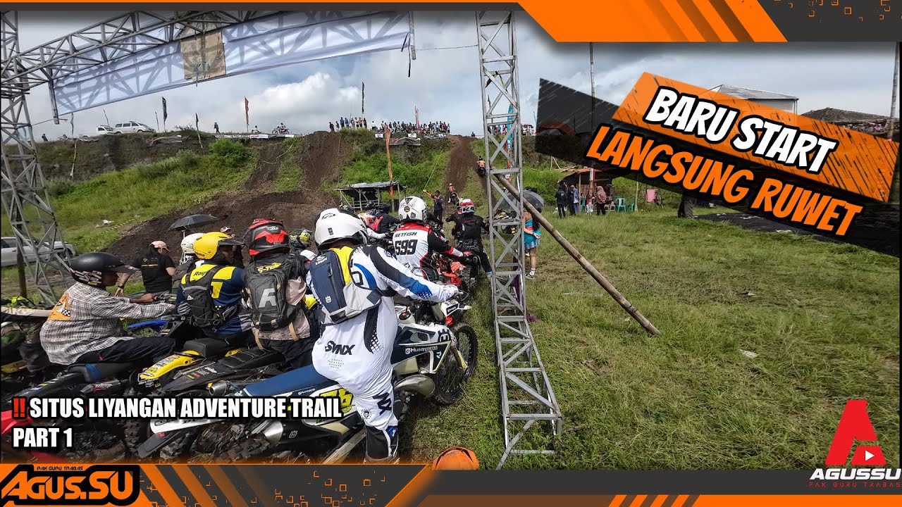 BAKSOS SLAT PART 1‼️BARU START LANGSUNG RUWET ‼️ SITUS LIYANGAN ADVENTURE TRAIL