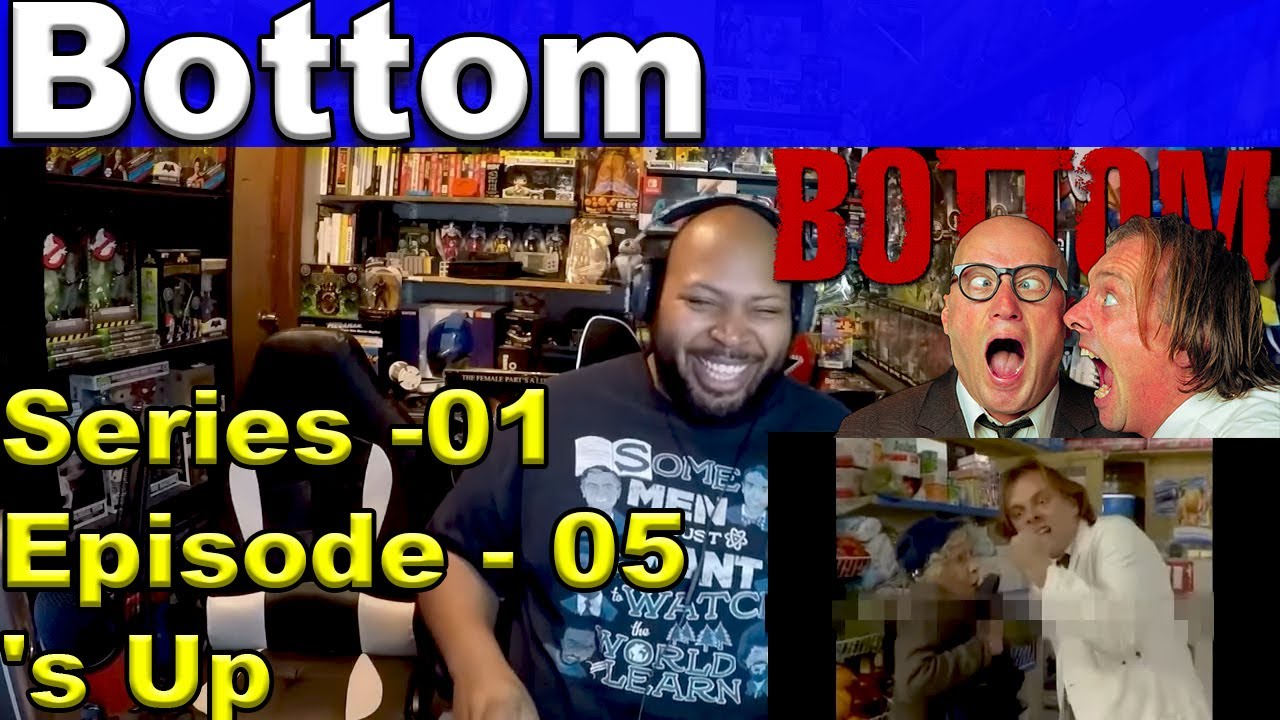 Bottom: Season 1, Episode 5 's Up Reaction