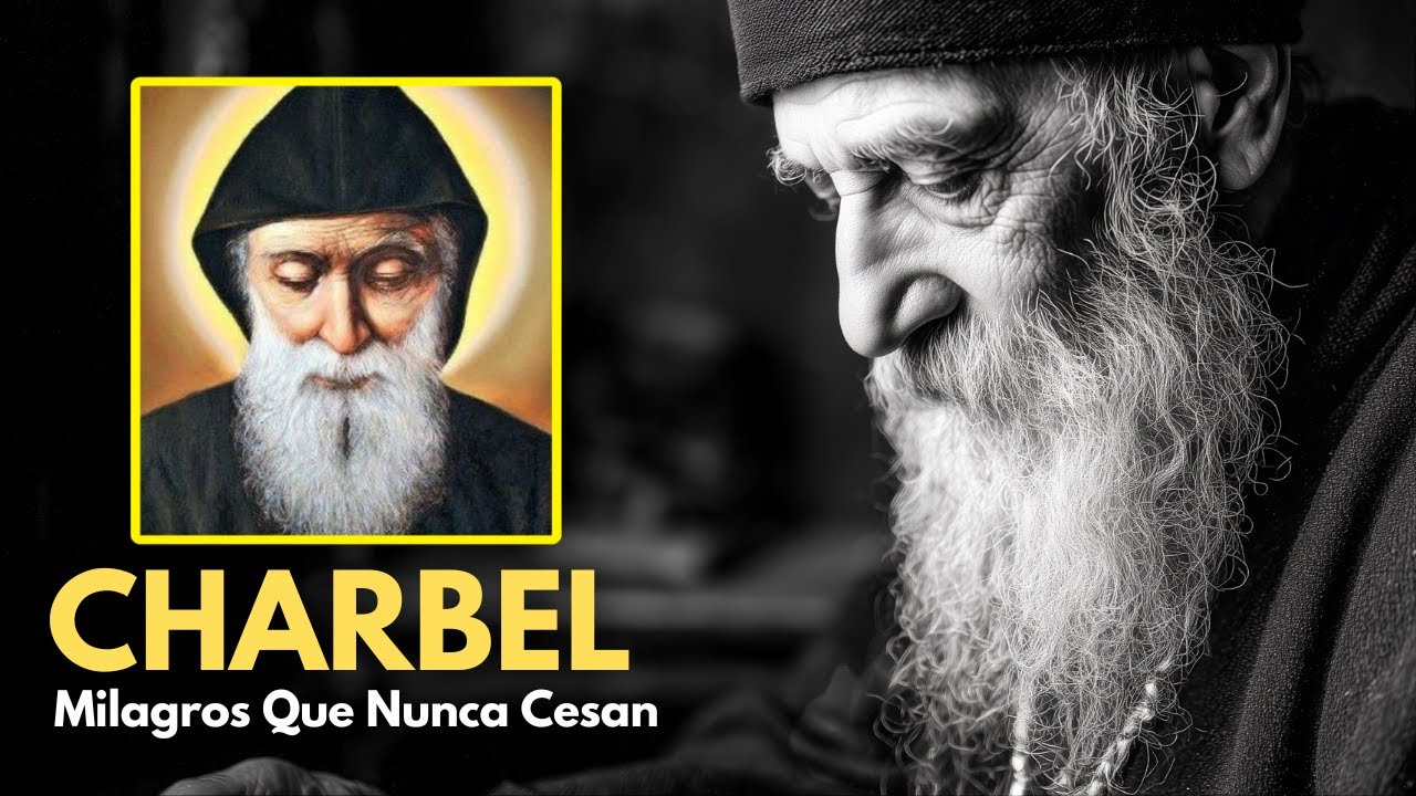 San Charbel - El Santo de los Milagros INEXPLICABLES