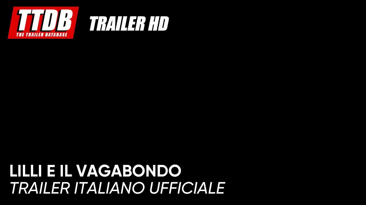 Lilli e il vagabondo | Trailer Italiano Ufficiale