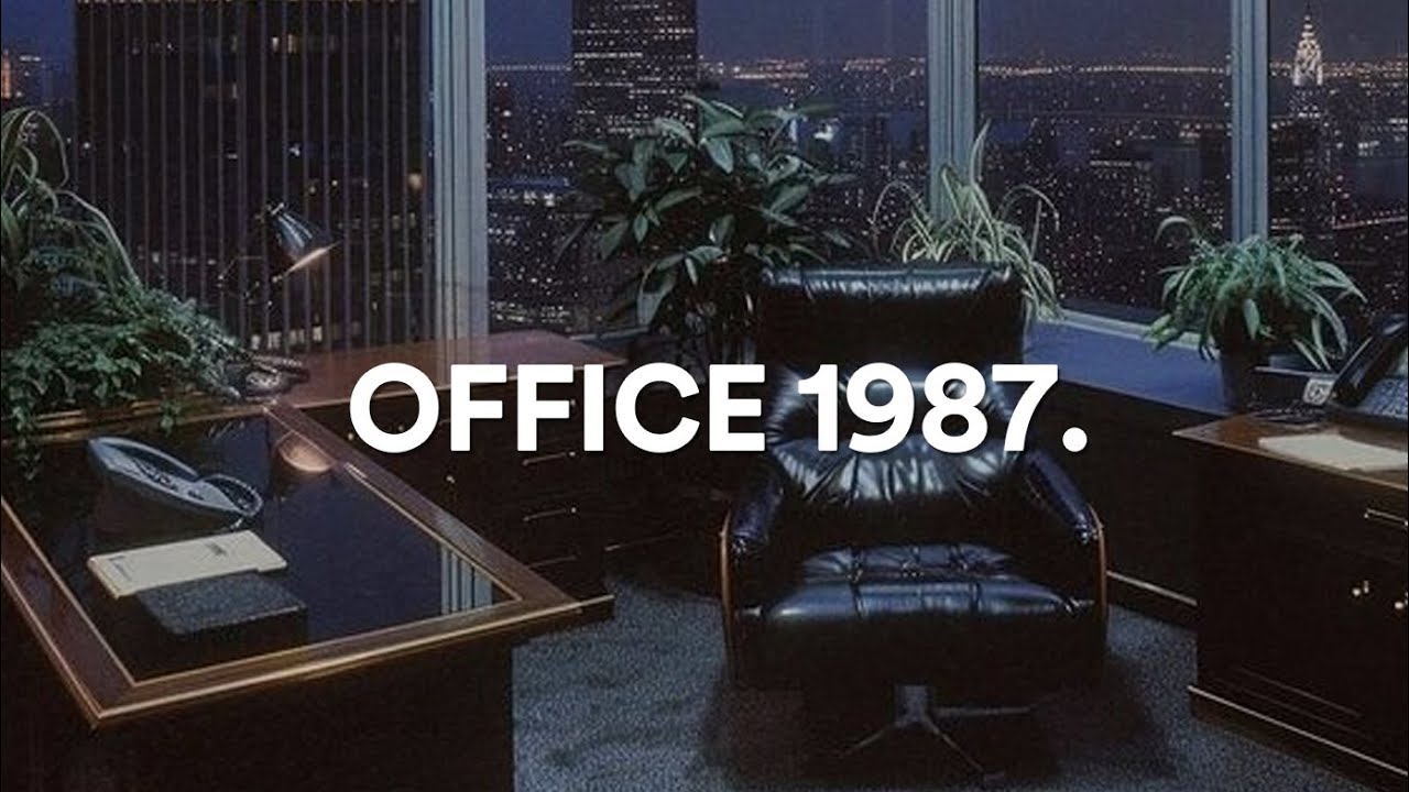ＯＦＦＩＣＥ  １９８７．// Synthwave, Dreamwave, Vaporwave, Chillsynth