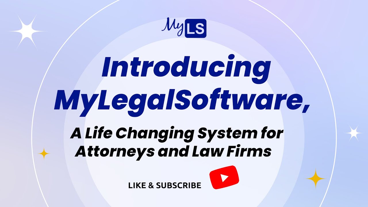 Introducing My Legal Software, A Life Changing System for Attorneys and Law Firms.