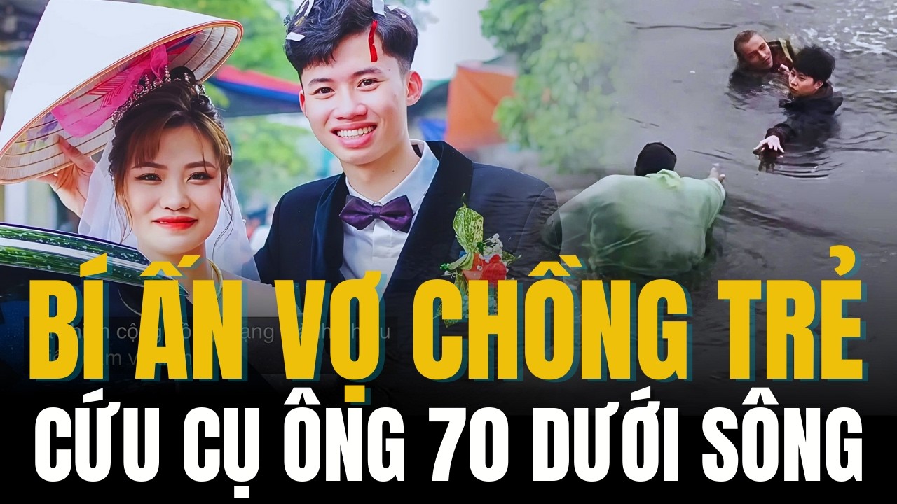 Vợ chồng trẻ lao xuống sông cứu cụ ông 70 tuổi giữa trời rét 10 độ | Câu chuyện xúc động Hà Nội