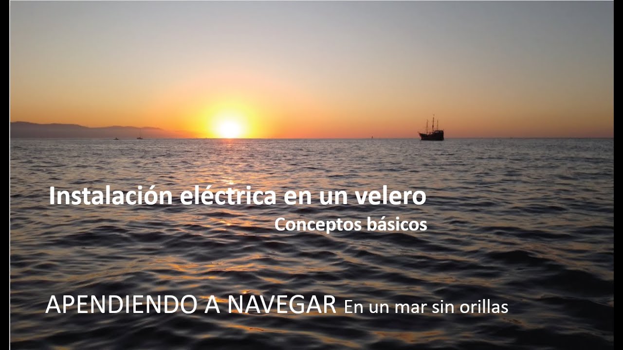 Intalaci&oacute;n el&eacute;ctrica de un velero