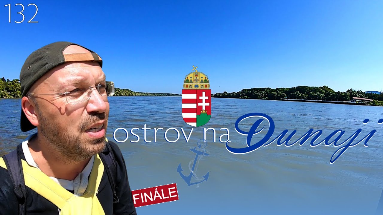 Na uherské straně (finále): Ostrov na Dunaji, Maďarsko (132. díl)