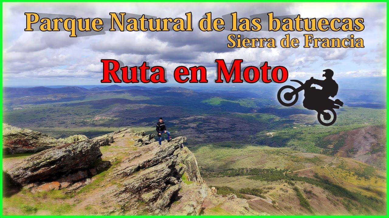Las Batuecas - Peña de Francia 🇪🇦 En moto