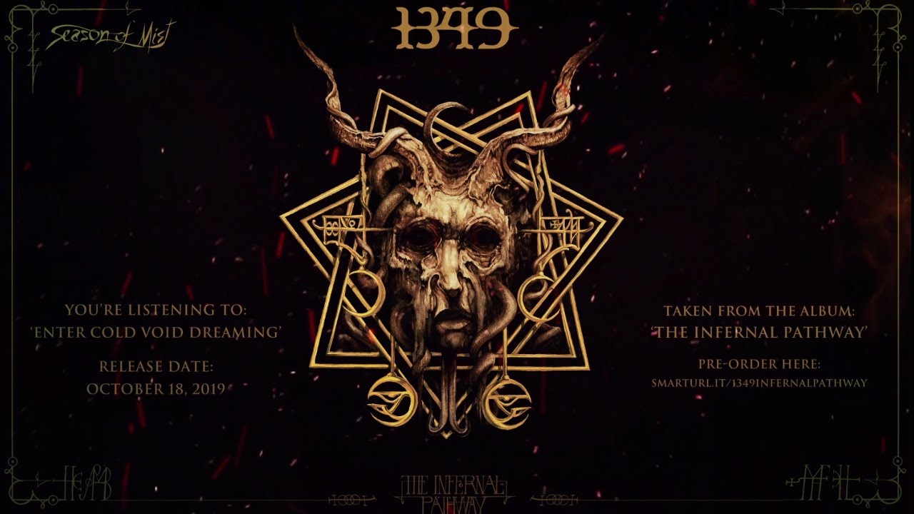 1349 - Enter Cold Void Dreaming (Official Track Video)