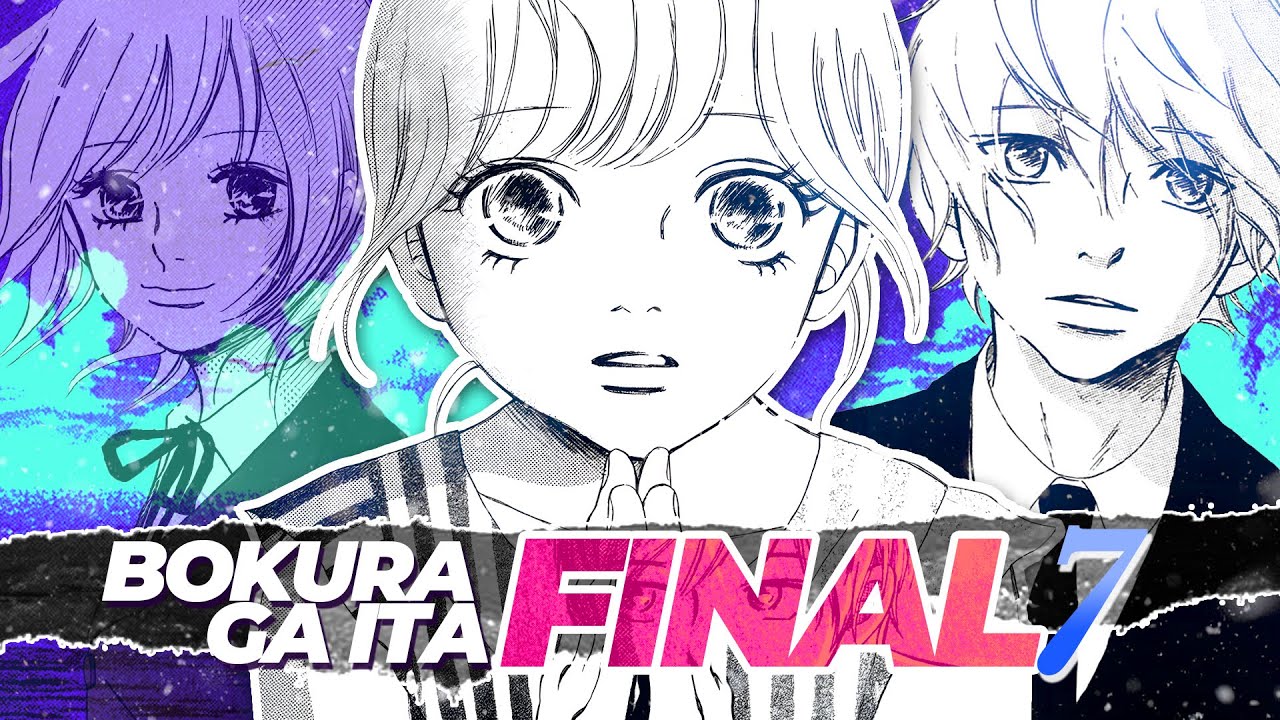 BOKURA GA ITA: FINAL del MANGA 📚 | Tomo 15-16 (Parte 7)