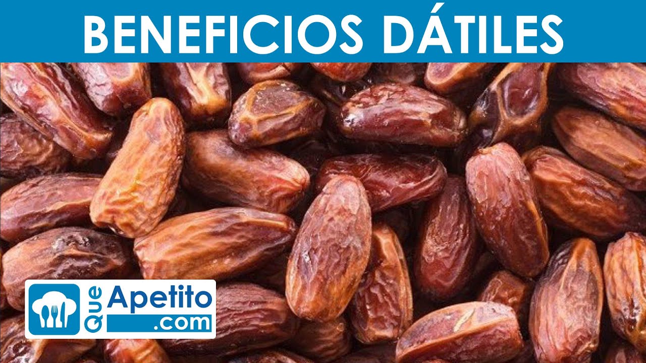 8 Propiedades y Beneficios de los D&aacute;tiles | QueApetito