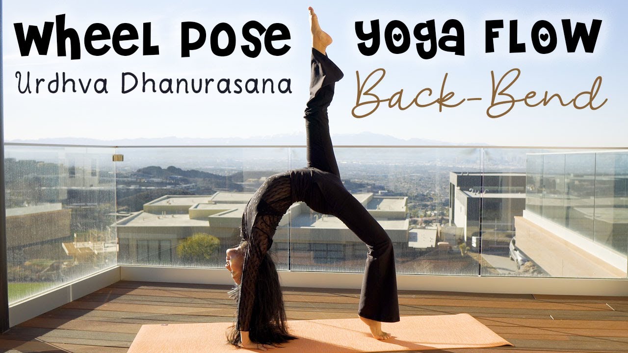 Wheel Pose Yoga Flow ✦ Intermediate Vinyasa Urdhva Dhanurasana | Back Bend Full Body Yoga Workout