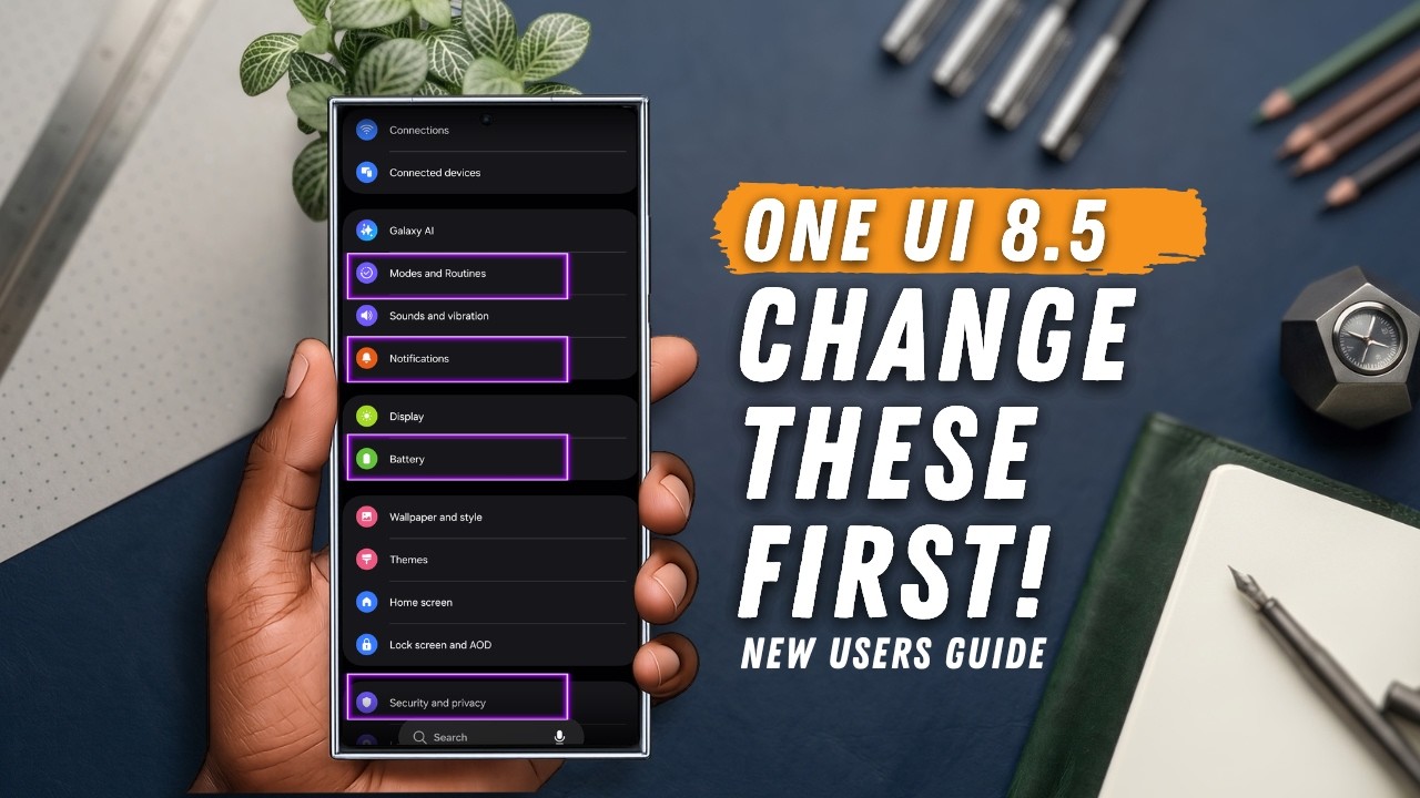 New Samsung? These Are The First 10 Settings I'd Change (One UI 8.5) | Doitright_tech