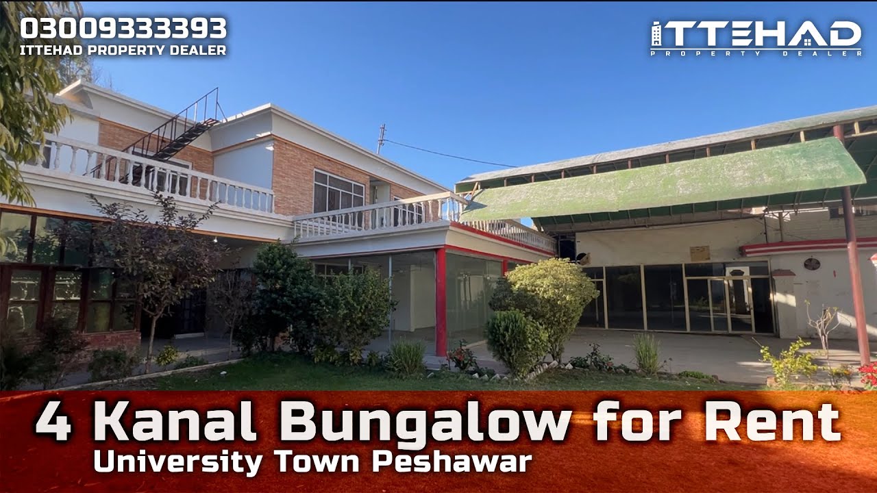4 Kanal Bungalow for Rent / University Town Peshawar