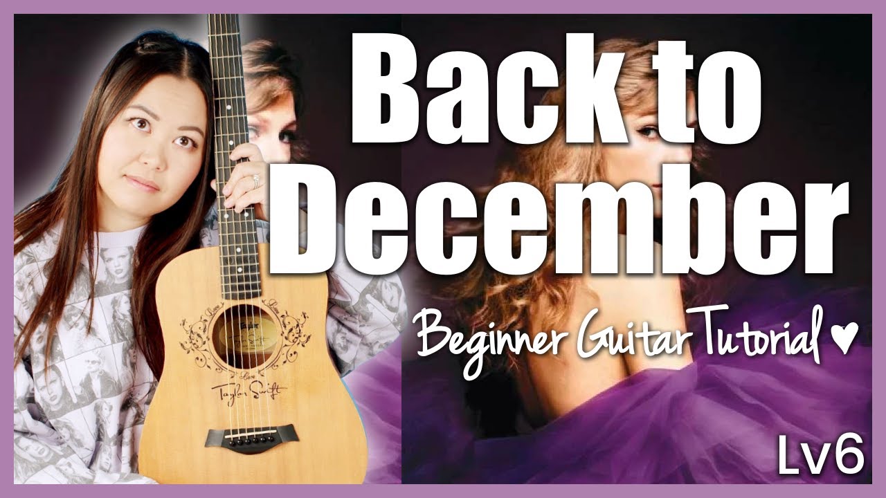 Back To December 💜 Taylor Swift EASY Guitar Tutorial Beginner Lesson 🎸 Chords, Strumming & Solo Tab!