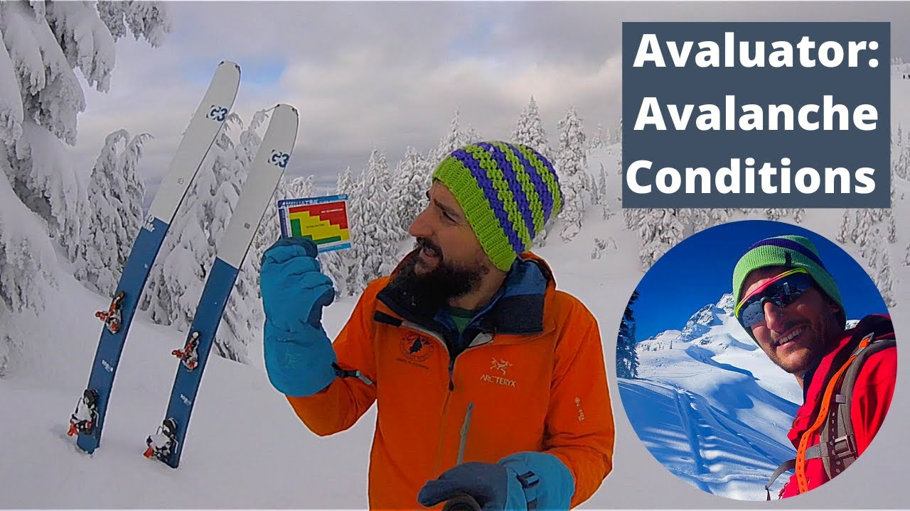 Avaluator: Avalanche Conditions