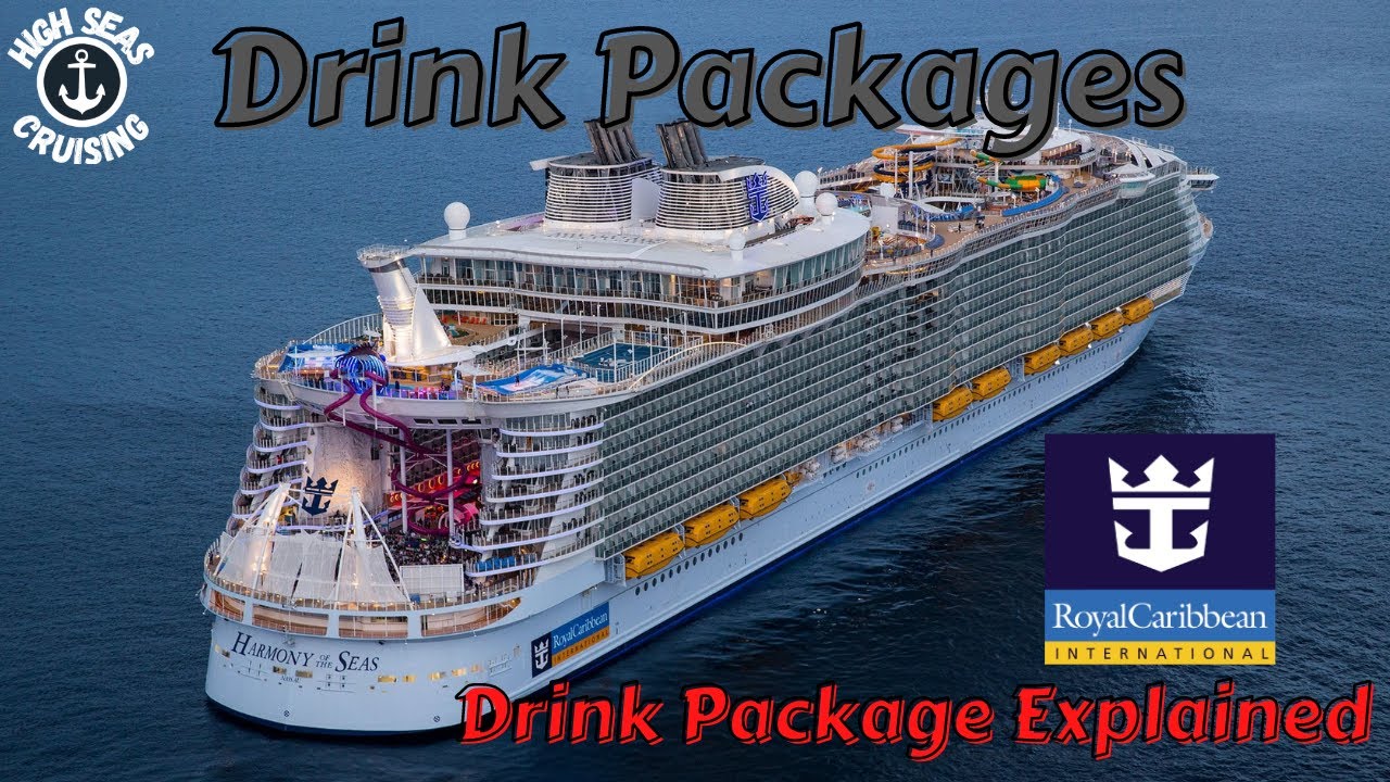 Royal Caribbean Drink Packages Explained