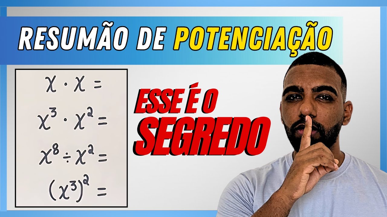 Todas as Propriedades em um Só Vídeo! Potenciação Resumida.