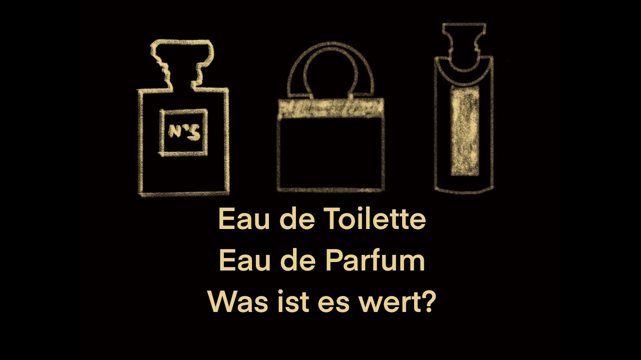 Eau de Toilette unterschied zu Eau de Parfum. Ist Eau de Parfum den Preis wert?