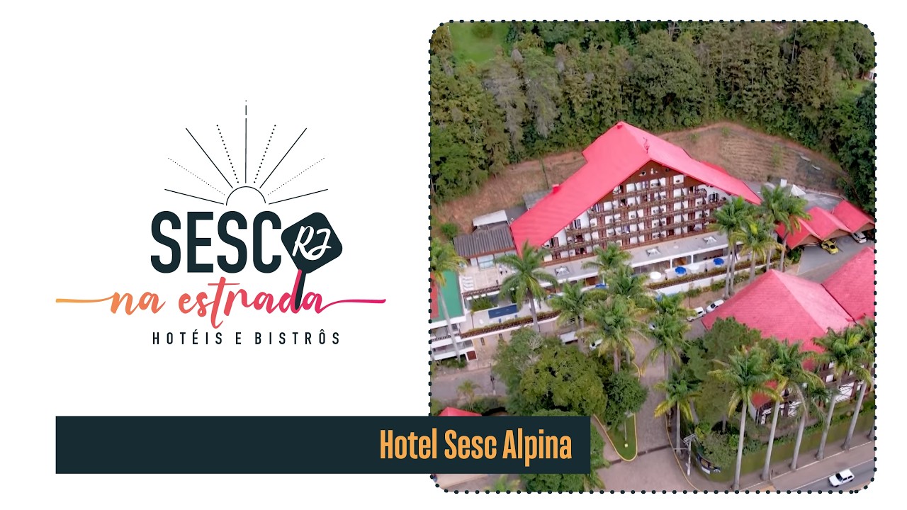 Sesc Na Estrada | Hotel Sesc Alpina