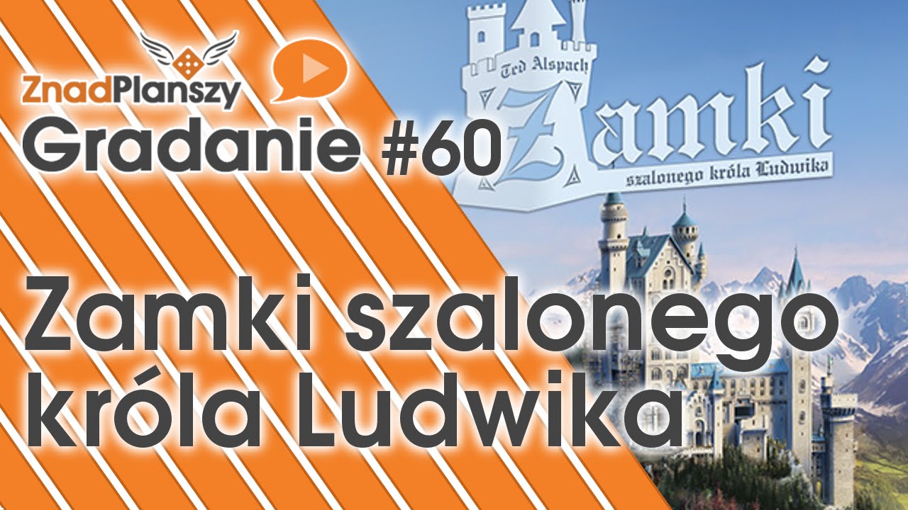 Gradanie ZnadPlanszy #60 Zamki Szalonego Króla Ludwika (gra planszowa)