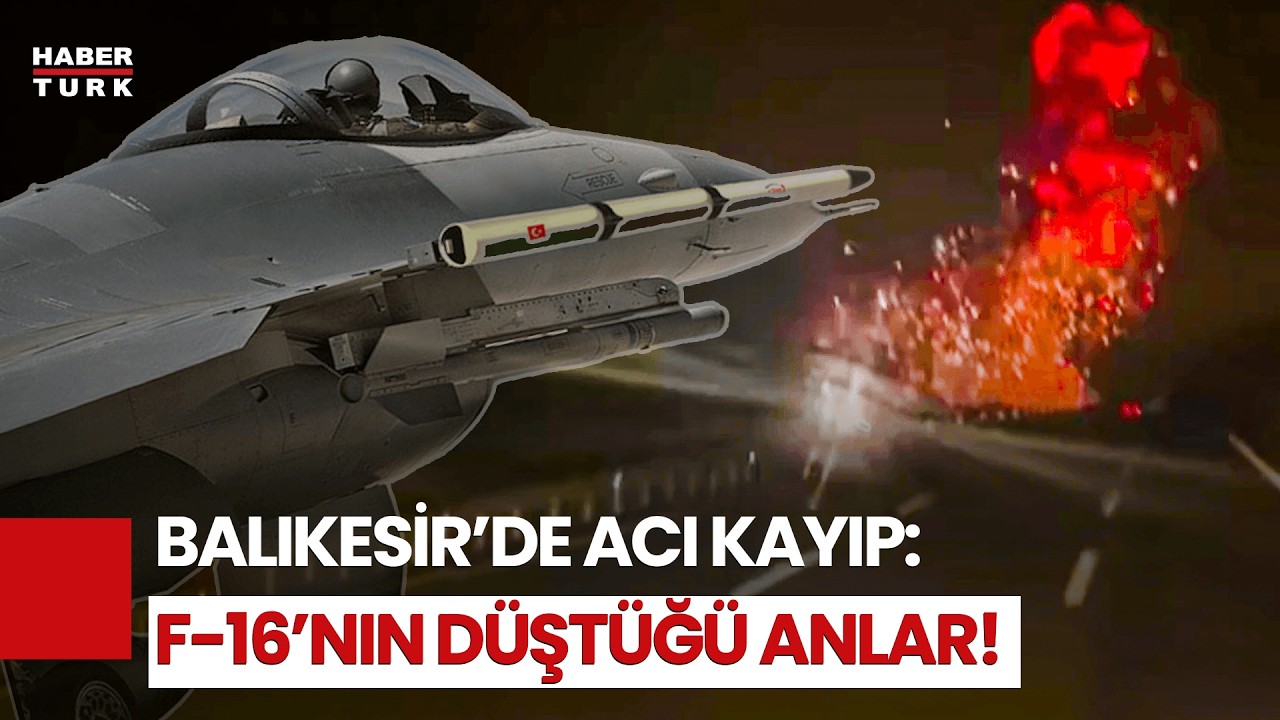 Balikesir’de F-16 Faciası! 1 Pilot Şehit Oldu, Düşme Anları Ortaya Çıktı!