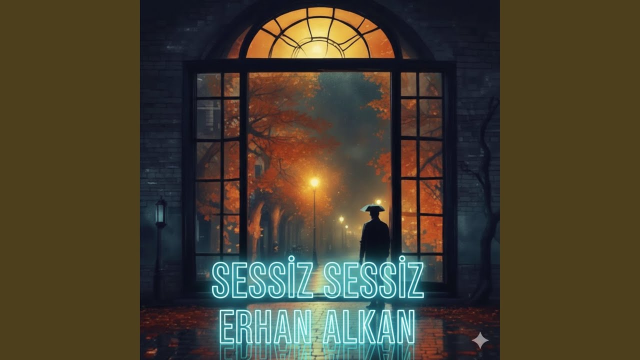 SESSİZ SESSİZ