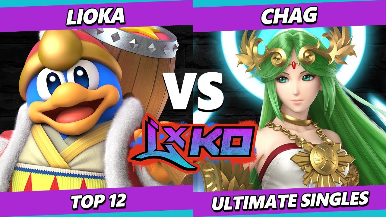 LXKO 2025 - Lioka (King Dedede) Vs. Chag (Palutena) Smash Ultimate - SSBU