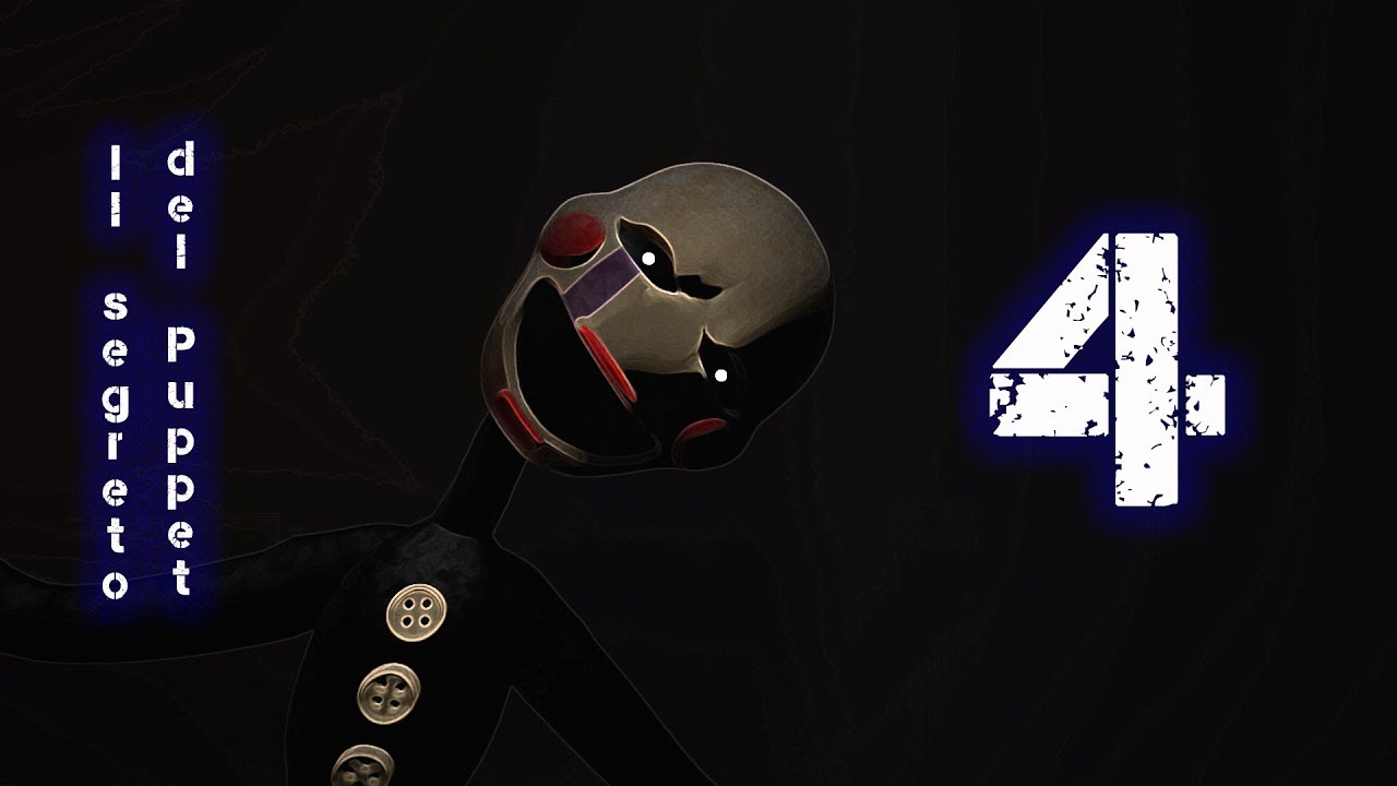 [SFM FNAF] Episodio 4: Il segreto del Puppet