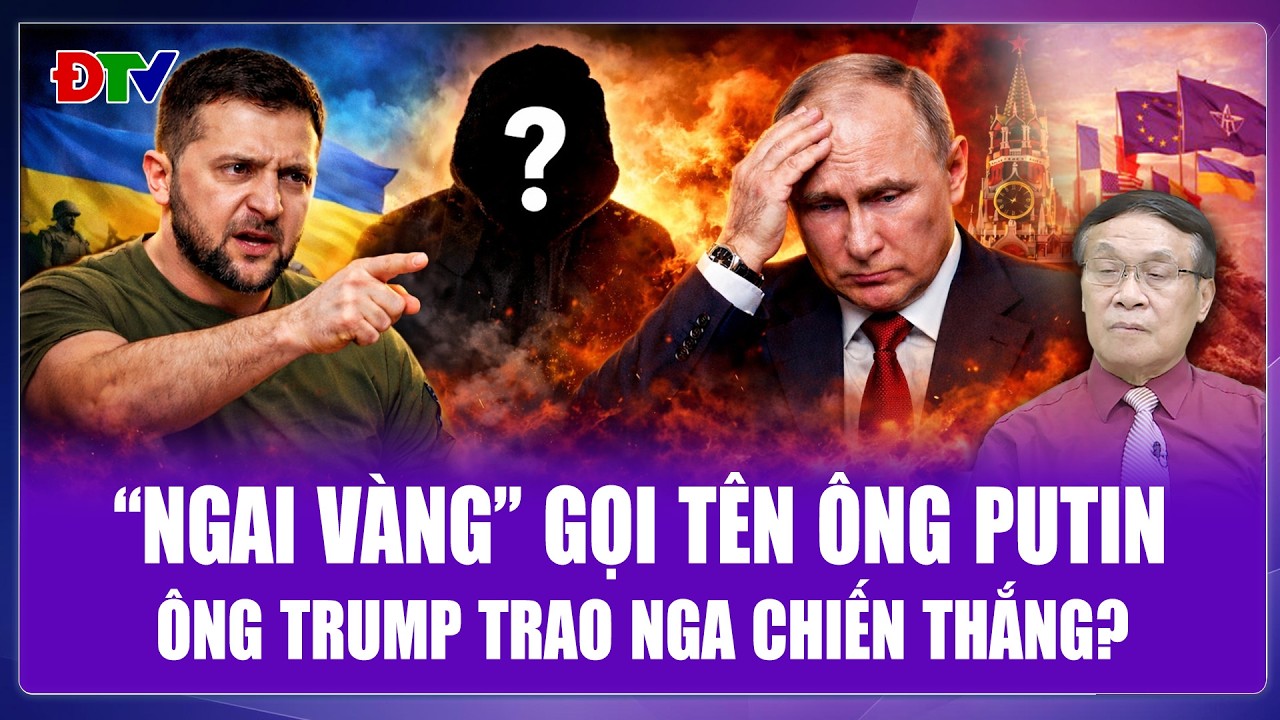 QUỐC TẾ 24H: Ông Zelensky chỉ đích danh người khiến ông Putin 