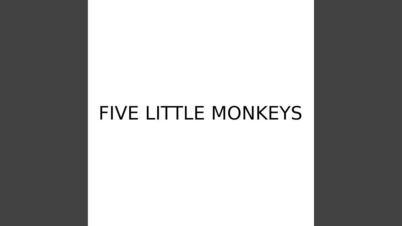 Five Little Monkeys