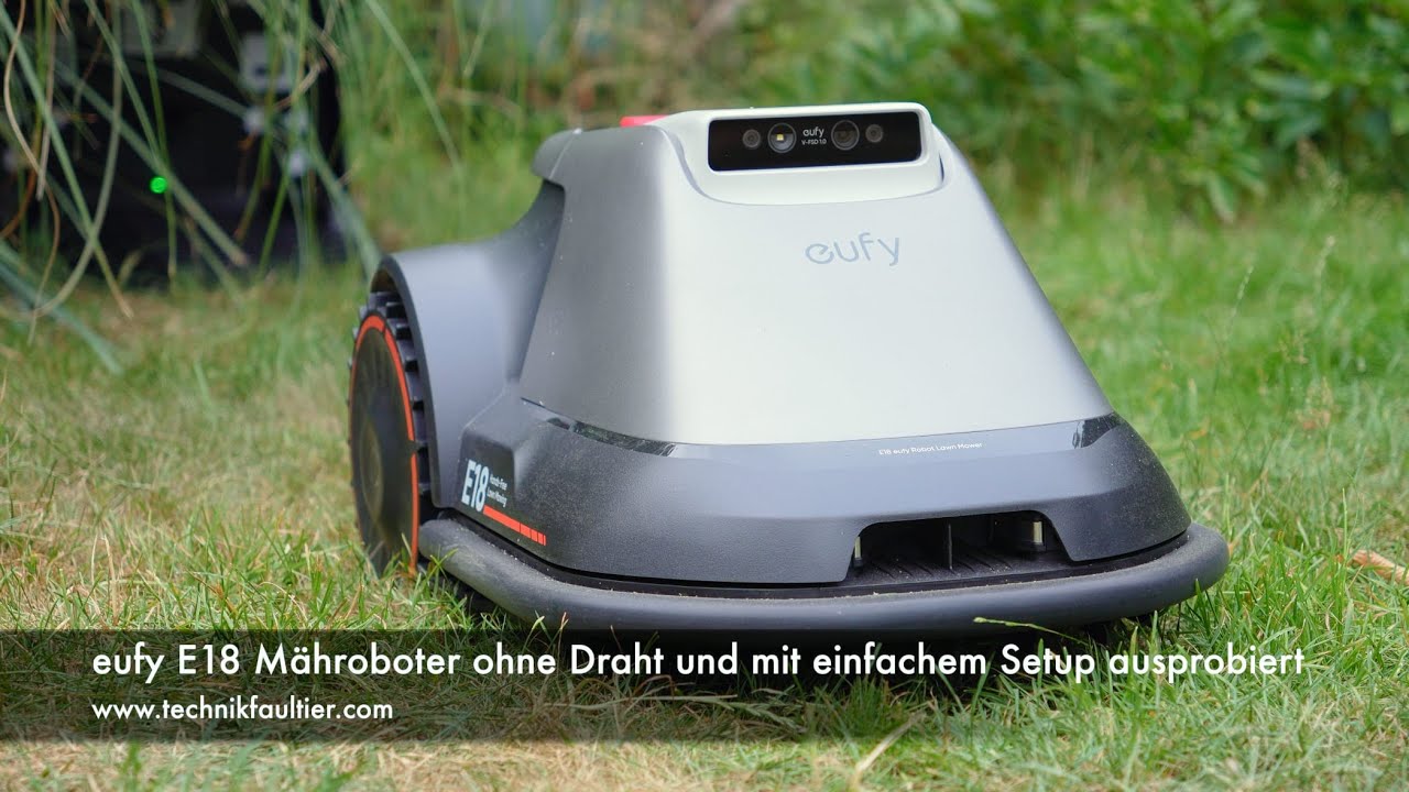 eufy E18 kabelloser Mähroboter ausprobiert - Gerade günstiger zum Prime Day