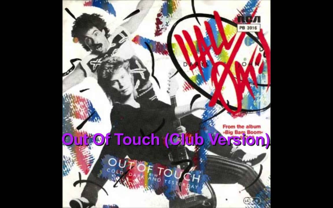 Out Of Touch (Club Version) ~ Hall & Oates