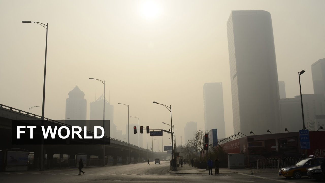 Hazardous smog blankets Beijing | FT World