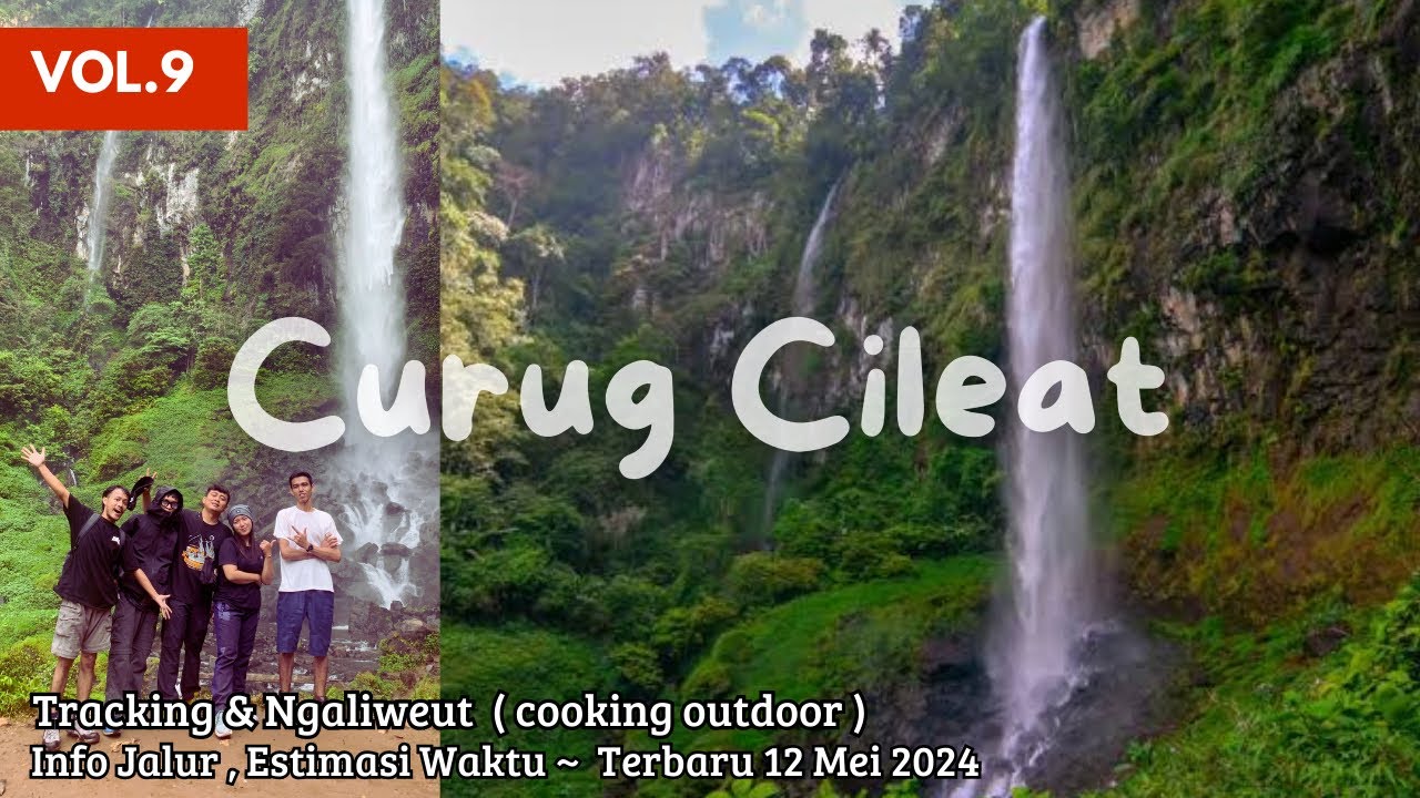 Curug Cileat Curug terindah di Subang || Info Jalur, estimasi waktu • Ngaliweut