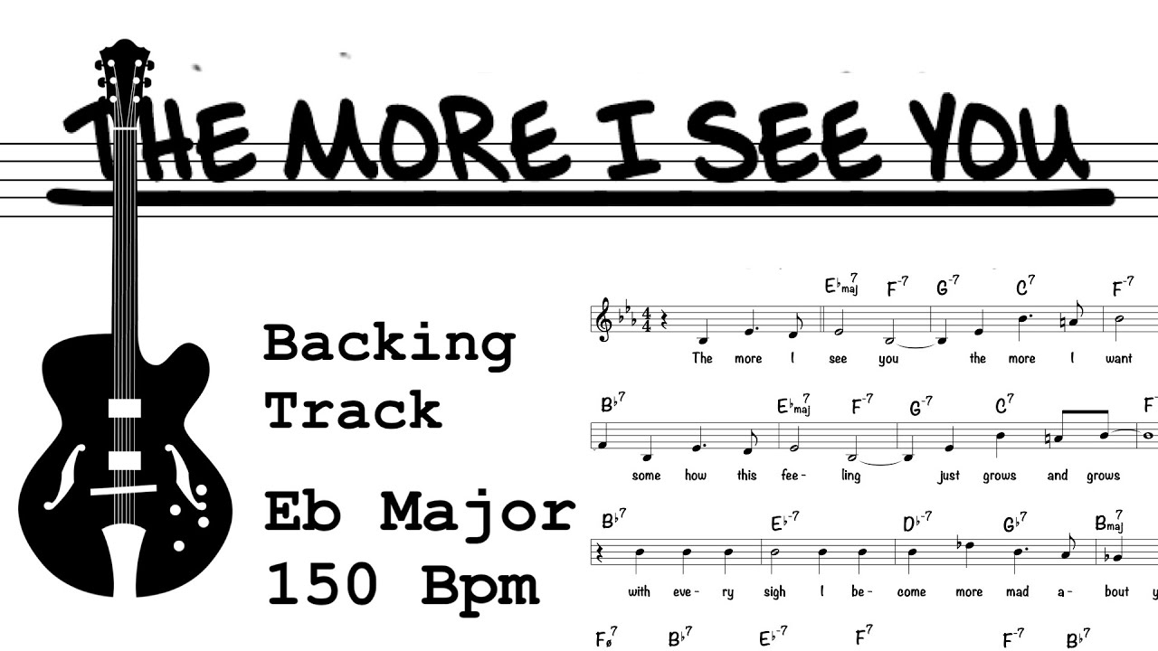 The More I See You (150 Bpm) Jazz Backing Track
