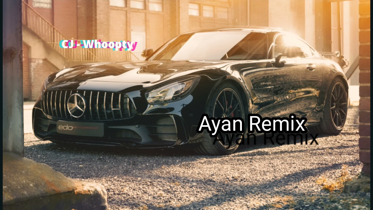 CJ - Whoopty (Ayan Remix)