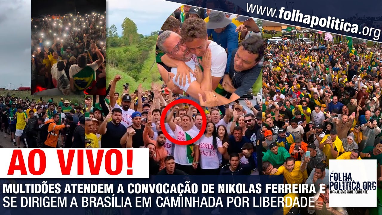 AO VIVO: MULTIDÕES ATENDEM A CONVOCAÇÃO DE NIKOLAS FERREIRA E SE DIRIGEM A BRASÍLIA EM CAMINHADA P..